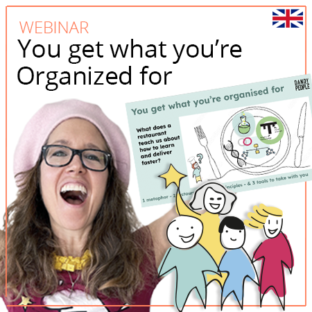 You Get What You’re Organized for – Webinar